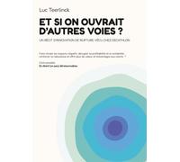 Et si on ouvrait d'autres voies ?: Un récit d'innovation de rupture vécu chez Decathlon