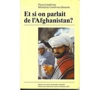 Et si on parlait de l'Afghanistan ?. Terrains et textes, 1964-1980