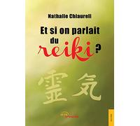 Et si on parlait du Reiki?