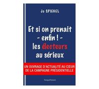 Et Si On Prenait - Enfin ! - Les Électeurs Au Sérieux
