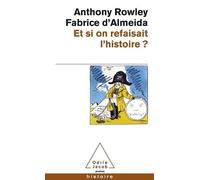 Et Si On Refaisait L'histoire ?