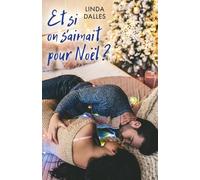Et si on s'aimait pour Noël ?