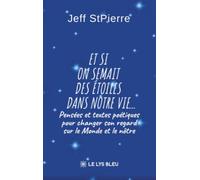 Et si on semait des étoiles dans notre vie...