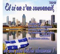 Et Si On S'en Souvenait - De Nos Plus Belles Chansons Volume 2 [Import]