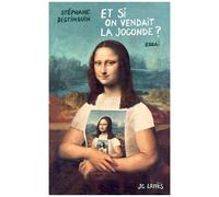 Et Si On Vendait La Joconde ? - Plaidoyer Pour Une Relance Par L'économie De La Création
