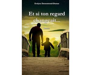 Et si ton regard changeait...: Il n'y a pas d'étranger, Victor, seulement des gens que tu ne connais pas.