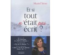 Et si tout n'était pas écrit ?