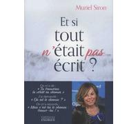 Et si tout n'était pas écrit ? - Muriel Siron - Exergue - broché - Essai