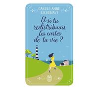 Et si tu redistribuais les cartes de ta vie ?