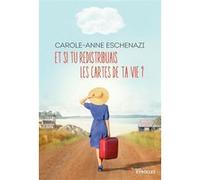 Et si tu redistribuais les cartes de ta vie ? Carole-Anne Eschenazi (Auteur)