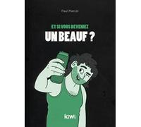 Et si vous deveniez un beauf ?: Ne désespérez pas, vous pouvez changer