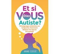 Et si VOUS étiez autiste ?