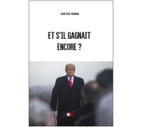 Et s'il gagnait encore ? - Jean-Eric Branaa - VA Press - broché - Essai