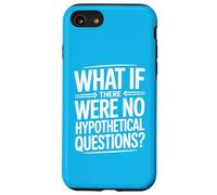 Et s'il n'y Avait Pas de Questions hypothétiques Coque pour iPhone SE (2020) / 7/8