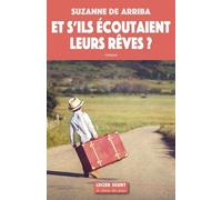 Et S'ils Écoutaient Leurs Rêves ?