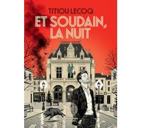 Et soudain, la nuit