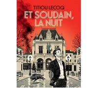 Et soudain, la nuit - Titiou Lecoq - Iconoclaste - ebook (ePub) - Roman