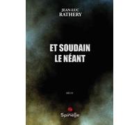 Et Soudain Le Néant