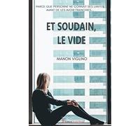 Et soudain le vide