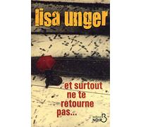 Et surtout ne te retourne pas...