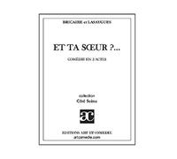 Et ta soeur ?