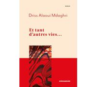 Et Tant d'autres vies...
