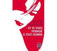 Et te voici permise à tout homme