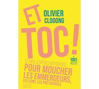 Et toc ! Le meilleur des réparties.... pour moucher les emmerdeurs, les cons, les prétentieux