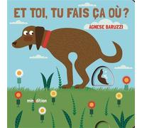 Agnèse Baruzzi – Et toi, tu fais ça où ?
