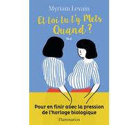 Myriam Levain – Et toi tu t'y mets quand ?