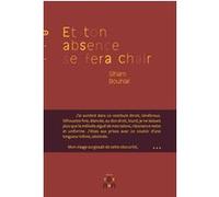 Et ton absence se fera chair Silam Bouhlal (Auteur)