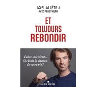 Et toujours rebondir