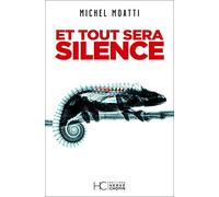 Et tout sera silence