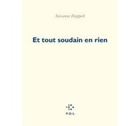 Et tout soudain en rien