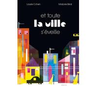 et toute la ville s'éveille