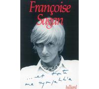 Et toute ma sympathie - - Françoise Sagan - Julliard - Livre