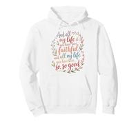 Et Toute ma Vie, tu as été fidèle au culte chrétien Sweat à Capuche