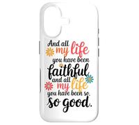 Et Toute ma Vie tu as été fidèle et Toute ma Vie Coque pour iPhone 17