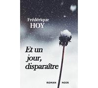 Et un jour, disparaître