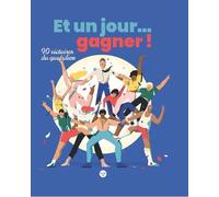 Et un jour, gagner ! - Collectif - Le Cherche-Midi - broché - Essai