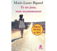 Et un jour, tout recommencer