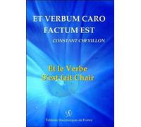 Et verbum caro factum est - Et le Verbe S'est fait Chair