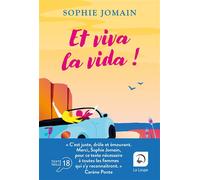 Et viva la vida ! - Sophie Jomain - De La Loupe - broché - Roman