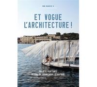 Et vogue l'architecture ! Projets flottants à l'ère du changement climatique - Collectif - Alternatives - broché - Monographie