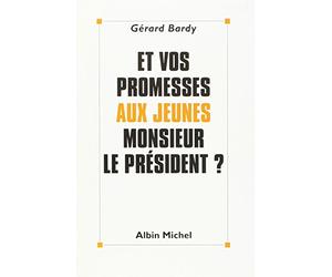 Et vos promesses aux jeunes, Monsieur le président ?