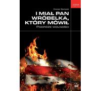 Et vous aviez un moineau qui disait Zmicier Bartosik (Buch auf Polnisch)