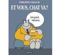 Philippe Geluck – Le Chat, Tome 12 : Et vous, Chat va ?