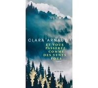 Et vous passerez comme des vents fous