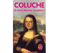 Et vous trouvez ça drôle ?