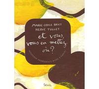 Et vous, vous en mettez où ?